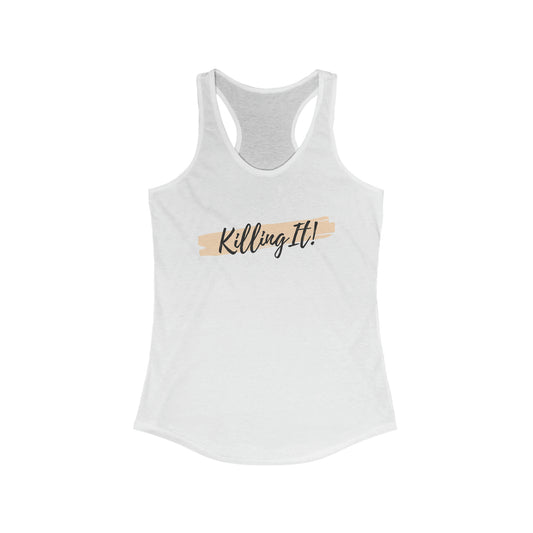 Killing It Racerback Tank Top